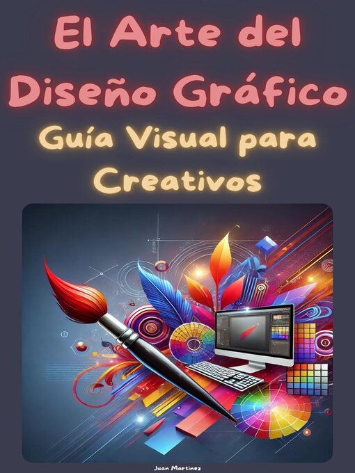 Title details for El Arte del Diseño Gráfico by Juan Martinez - Available